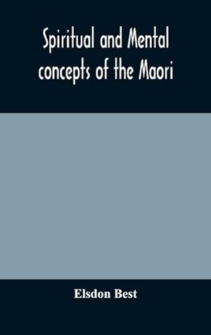 Seller image for Spiritual and mental concepts of the Maori for sale by Smartbuy