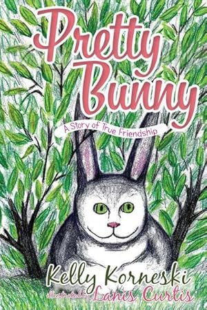 Seller image for Pretty Bunny : A Story of True Friendship for sale by Smartbuy