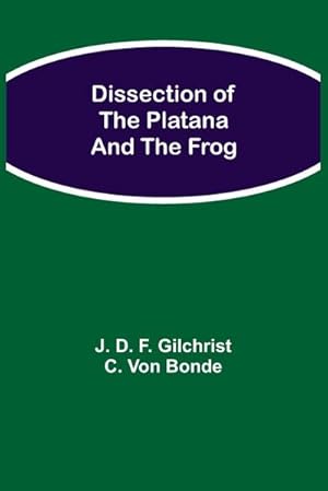 Seller image for Dissection of the Platana and the Frog for sale by Smartbuy