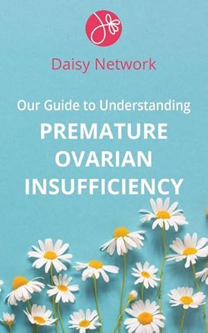 Seller image for Our Guide to Understanding Premature Ovarian Insufficiency for sale by Smartbuy
