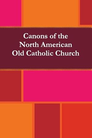 Seller image for Canons of the North American Old Catholic Church for sale by Smartbuy