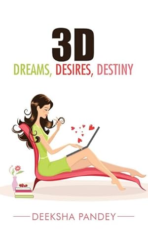 Seller image for 3D : Dreams, Desires, Destiny for sale by Smartbuy