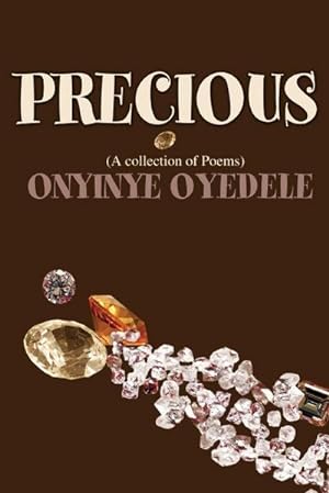 Seller image for Precious : (A collection of Poems) for sale by Smartbuy