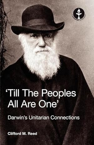 Seller image for Till the Peoples All Are One' Darwin's Unitarian Connections for sale by Smartbuy