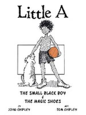 Bild des Verkufers fr Little a : The Small Black Boy & the Magic Shoes zum Verkauf von Smartbuy