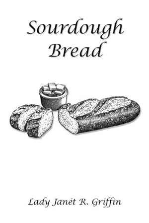 Bild des Verkufers fr Sourdough Bread zum Verkauf von Smartbuy
