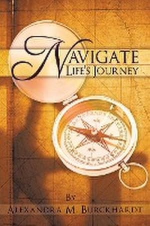 Seller image for Navigate Life's Journey for sale by Smartbuy