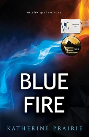 Image du vendeur pour Blue Fire : An Alex Graham novel mis en vente par Smartbuy