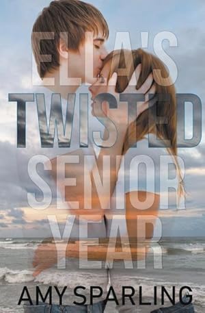 Seller image for Ella's Twisted Senior Year for sale by Smartbuy