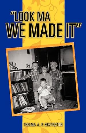 Seller image for Look Ma We Made It for sale by Smartbuy