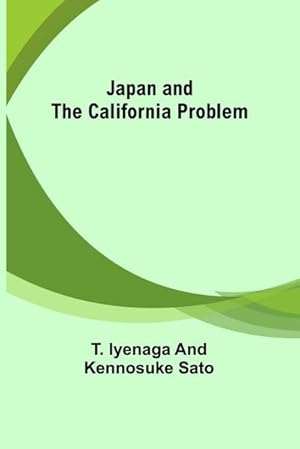 Immagine del venditore per Japan and the California Problem venduto da Smartbuy