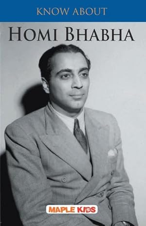 Seller image for Know About Homi Bhabha for sale by Smartbuy