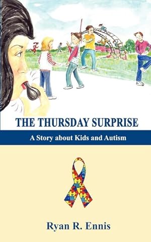 Image du vendeur pour The Thursday Surprise : A Story about Kids and Autism mis en vente par Smartbuy