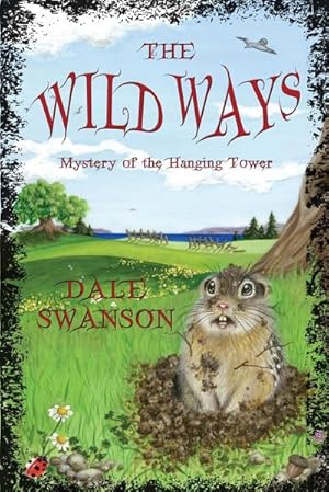 Seller image for Wild Ways : Mystery of the Hanging Tower for sale by Smartbuy