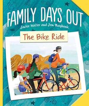 Bild des Verkufers fr Family Days Out: The Bike Ride zum Verkauf von Smartbuy