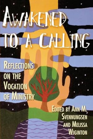 Seller image for Awakened to a Calling : Reflections on the Vocation of Ministry for sale by Smartbuy