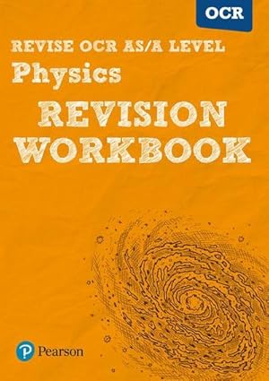 Seller image for Pearson REVISE OCR AS/A Level Physics Revision Workbook - 2023 and 2024 exams : for home learning, 2022 and 2023 assessments and exams for sale by Smartbuy