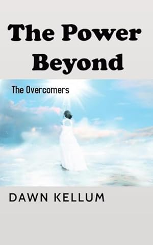 Seller image for The Power Beyond : The Overcomers for sale by Smartbuy