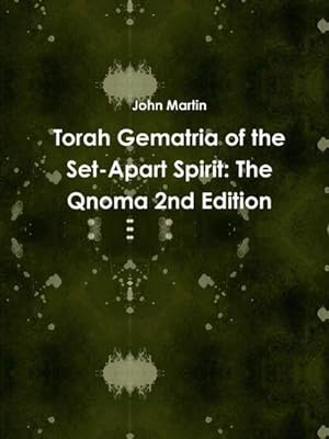 Imagen del vendedor de Torah Gematria of the Set-Apart Spirit : The Qnoma 2nd Edition a la venta por Smartbuy