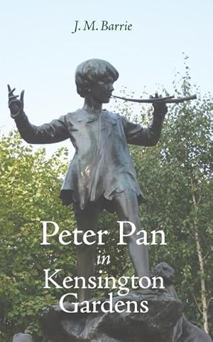 Seller image for Peter Pan in Kensington Gardens for sale by Smartbuy