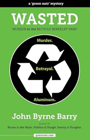 Immagine del venditore per Wasted : Murder in the Recycle Berkeley Yard venduto da Smartbuy