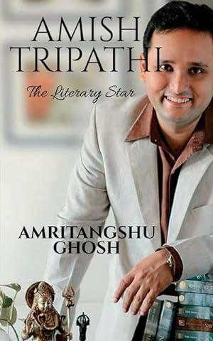 Seller image for Amish Tripathi : The Literary Star for sale by Smartbuy
