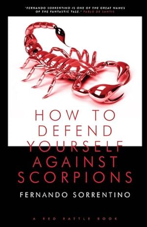 Seller image for HOW TO DEFEND YOURSELF AGAINST SCORPIONS for sale by Smartbuy