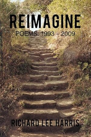 Seller image for Reimagine : Poems: 1993 - 2009 for sale by Smartbuy