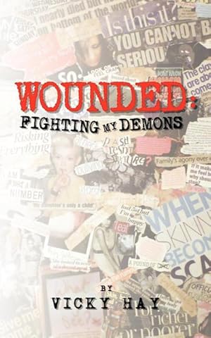 Immagine del venditore per Wounded : Fighting My Demons venduto da Smartbuy