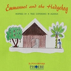 Seller image for Emmanuel and the Hedgehog for sale by Smartbuy