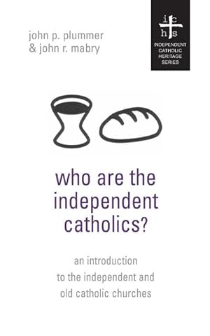 Image du vendeur pour Who Are the Independent Catholics? mis en vente par Smartbuy