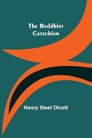 Seller image for The Buddhist Catechism for sale by Smartbuy