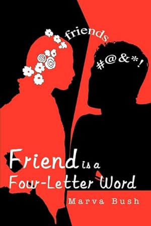 Seller image for Friend Is a Four-Letter Word for sale by Smartbuy