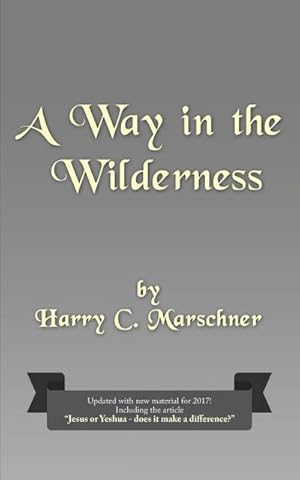 Image du vendeur pour A Way in the Wilderness mis en vente par Smartbuy