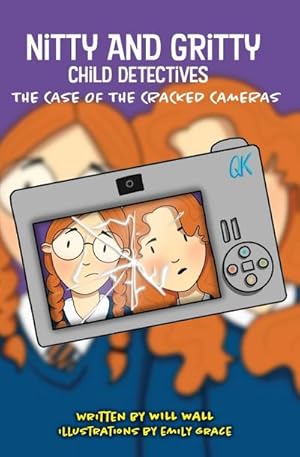 Seller image for Nitty and Gritty, Child Detectives : The Case of the Cracked Cameras for sale by Smartbuy