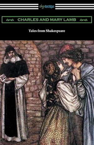 Imagen del vendedor de Tales from Shakespeare : (Illustrated by Arthur Rackham with an Introduction by Alfred Ainger) a la venta por Smartbuy