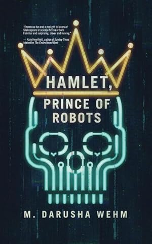 Bild des Verkufers fr Hamlet, Prince of Robots zum Verkauf von Smartbuy