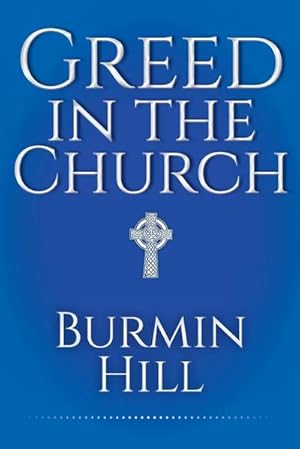 Seller image for Greed in the Church for sale by Smartbuy