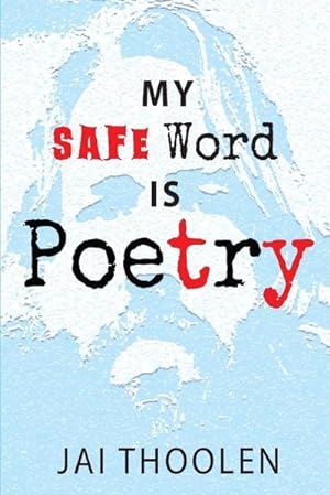 Imagen del vendedor de My Safe Word is Poetry a la venta por Smartbuy
