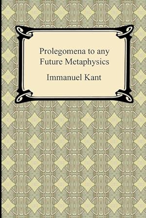Image du vendeur pour Kant's Prolegomena to any Future Metaphysics mis en vente par Smartbuy