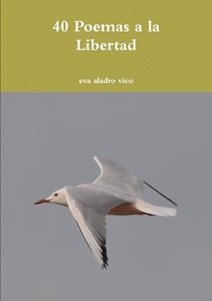 Seller image for 40 Poemas a la Libertad for sale by Smartbuy