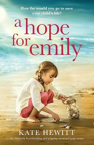 Seller image for A Hope for Emily : An absolutely heartbreaking and gripping emotional page turner for sale by Smartbuy