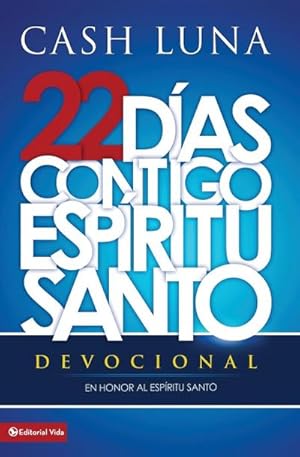 Imagen del vendedor de Contigo, Espiritu Santo = With You, Holy Spirit a la venta por Smartbuy