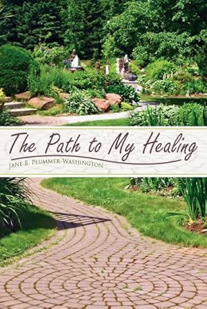 Image du vendeur pour The Path To My Healing mis en vente par Smartbuy