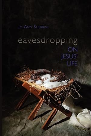 Immagine del venditore per Eavesdropping on Jesus' Life venduto da Smartbuy