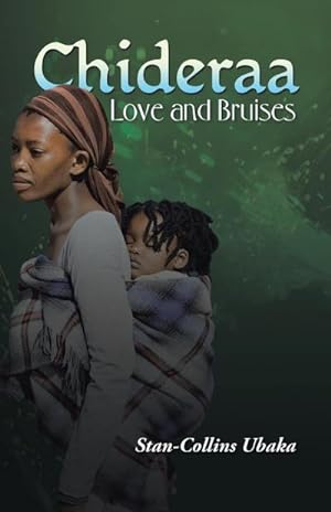 Seller image for Chideraa : Love and Bruises for sale by Smartbuy