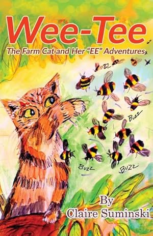 Seller image for Wee-Tee : The Farm Cat and Her EE Adventures for sale by Smartbuy