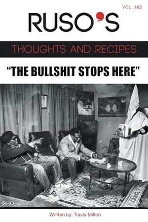 Seller image for Ruso's Thoughts and Recipes Vol.1 and Vol. 2 "The Bullshit Stops Here" for sale by Smartbuy