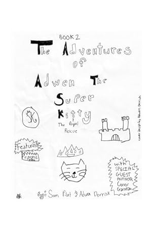 Seller image for The Adventures of Adwen the Superkitty Book 2 - Adwen the Superkitty and the Royal Rescue for sale by Smartbuy