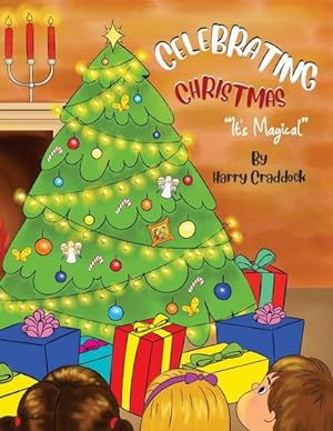 Imagen del vendedor de Celebrating Christmas : "It's Magical" a la venta por Smartbuy